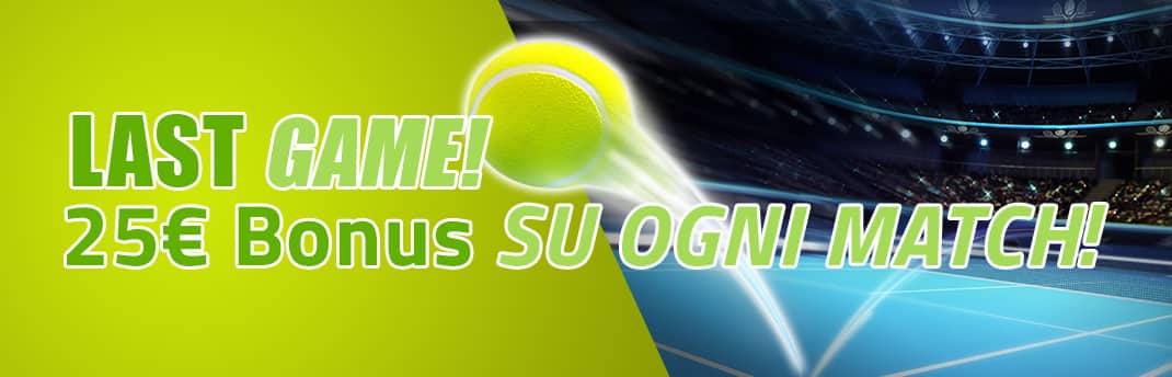 promozione Last Game - scommesse online tennis